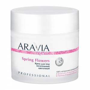 Aravia Organic: Крем для тела питательный цветочный (Spring Flowers), 300 мл